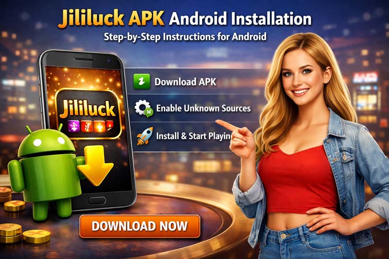Jililuck APK Download Guide: Step-by-Step Installation for Android - bouns (图2) Jililuck APK Download Guide: Step-by-Step Installation for Android - bouns (图2)